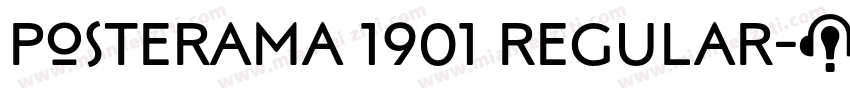 Posterama 1901 Regular字体转换